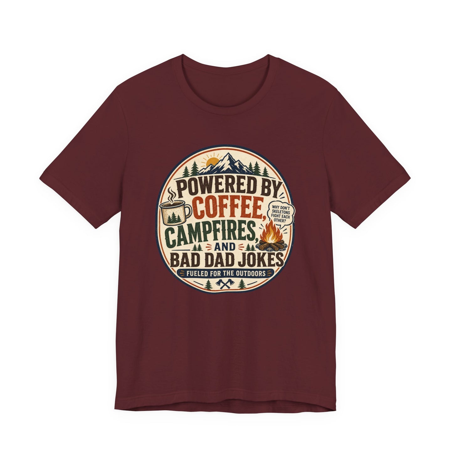 Campfire Dad T-Shirt - Powered by Coffee & Bad Dad Jokes